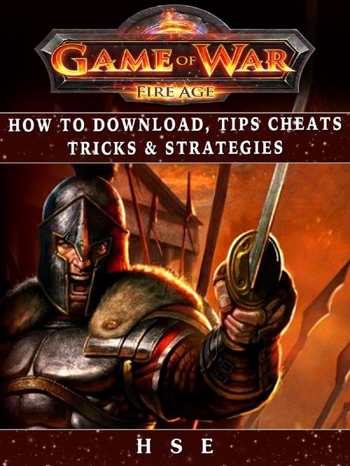 Cover of the book Game of War Fireage by HSE, GAMER GUIDES LLC