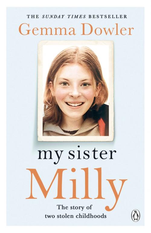 Cover of the book My Sister Milly by Gemma Dowler, Penguin Books Ltd