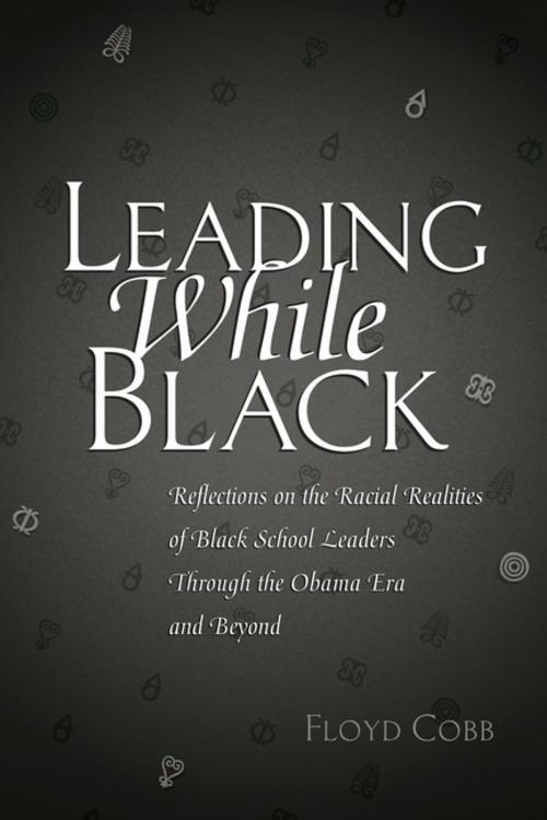 Cover of the book Leading While Black by Floyd Cobb, Peter Lang