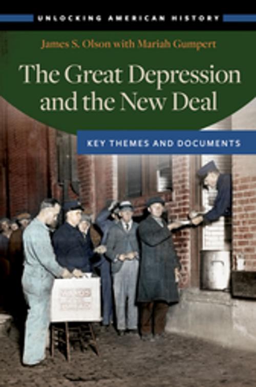 Cover of the book The Great Depression and the New Deal: Key Themes and Documents by James S. Olson, Mariah Gumpert, ABC-CLIO