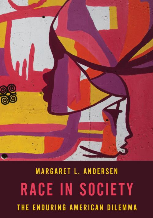 Cover of the book Race in Society by Margaret L. Andersen, Professor, Rowman & Littlefield Publishers
