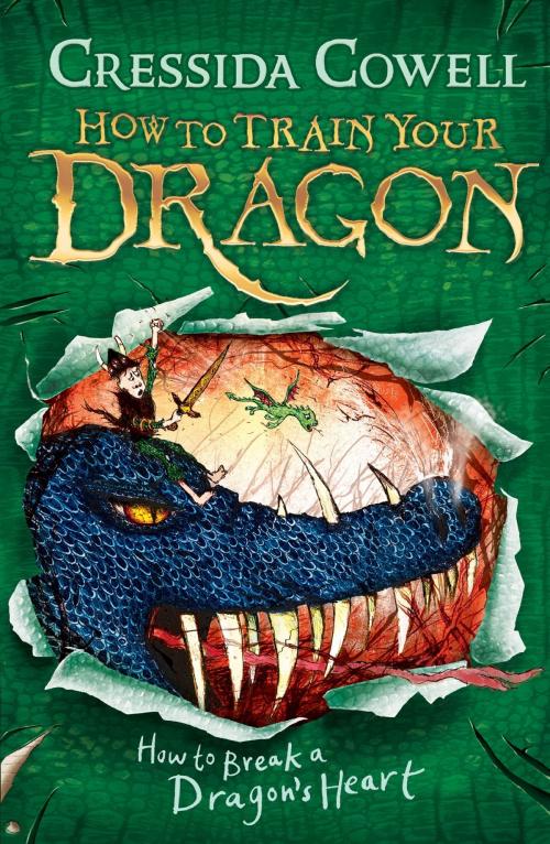 Cover of the book How to Train Your Dragon: How to Break a Dragon's Heart by Cressida Cowell, Hachette Children's