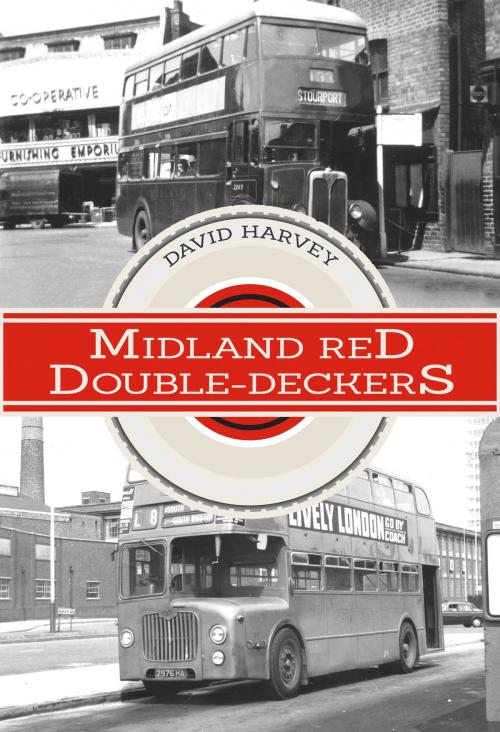 Cover of the book Midland Red Double-Deckers by David Harvey, Amberley Publishing