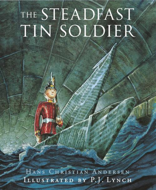 Cover of the book The Steadfast Tin Soldier by Hans Christian Andersen, Naomi Lewis, Andersen Press Ltd