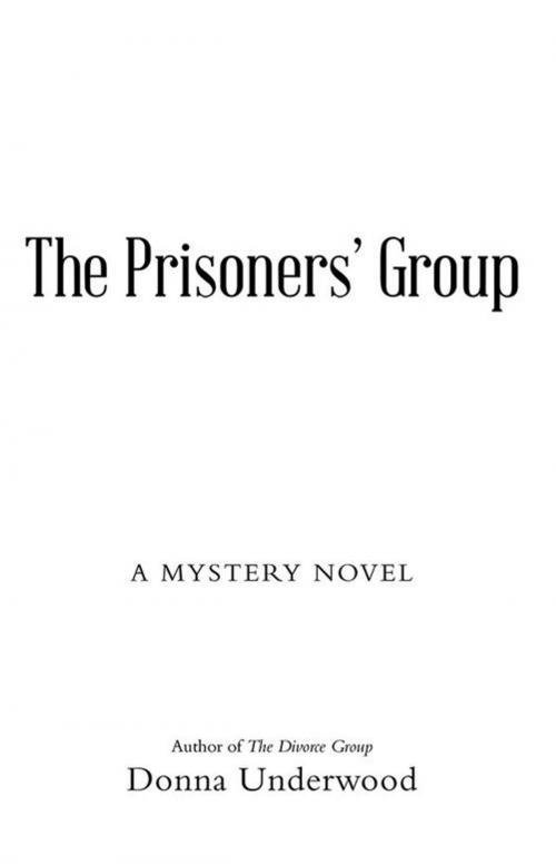Cover of the book The Prisoners’ Group by Donna Underwood, Abbott Press