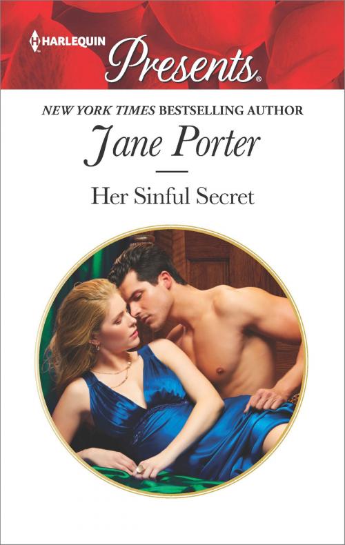 Cover of the book Her Sinful Secret by Jane Porter, Harlequin