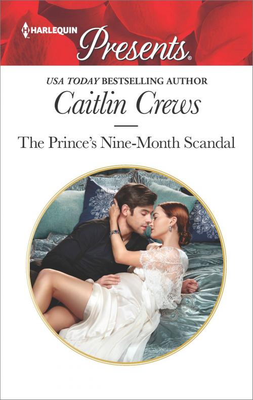 Cover of the book The Prince's Nine-Month Scandal by Caitlin Crews, Harlequin