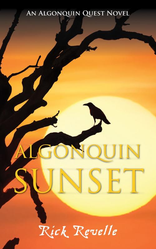 Cover of the book Algonquin Sunset by Rick Revelle, Dundurn