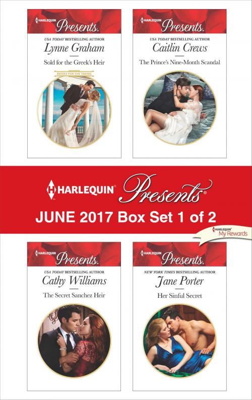 Cover of the book Harlequin Presents June 2017 - Box Set 1 of 2 by Lynne Graham, Cathy Williams, Caitlin Crews, Jane Porter, Harlequin