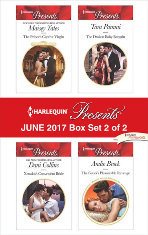Cover of the book Harlequin Presents June 2017 - Box Set 2 of 2 by Maisey Yates, Dani Collins, Tara Pammi, Andie Brock, Harlequin