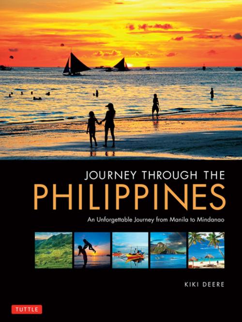 Cover of the book Journey Through the Philippines by Kiki Deere, Tuttle Publishing