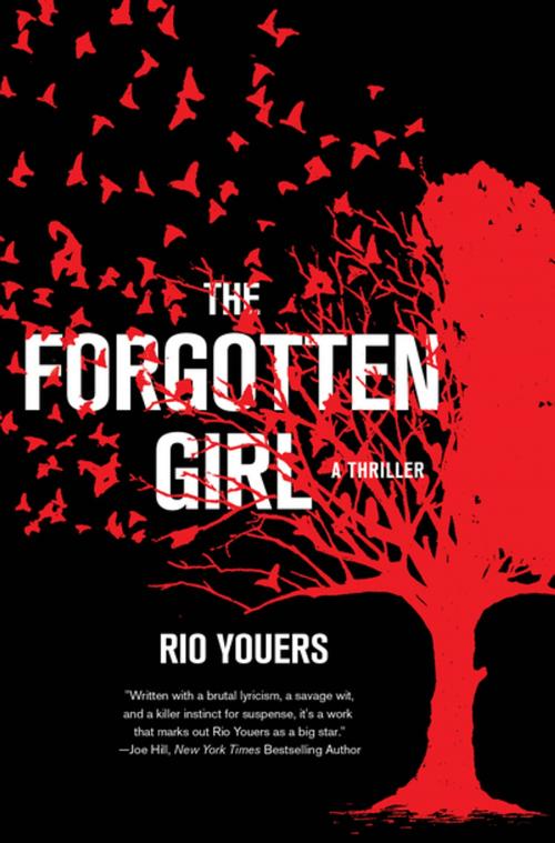 Cover of the book The Forgotten Girl by Rio Youers, St. Martin's Press