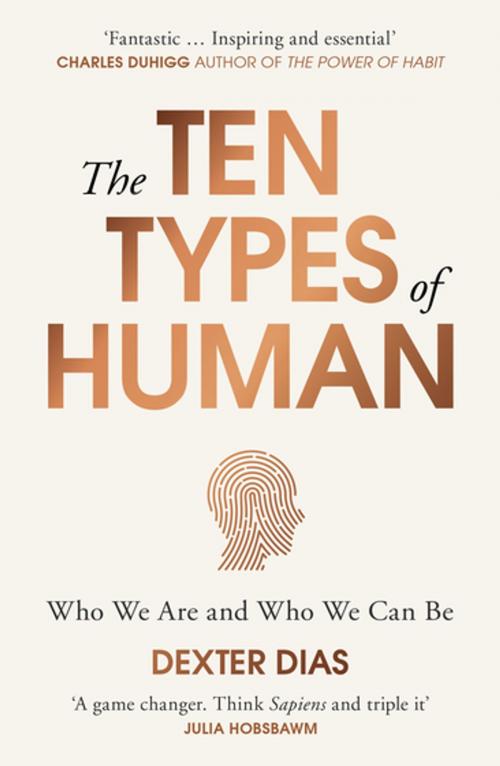 Cover of the book The Ten Types of Human by Dexter Dias, Random House