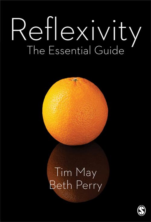 Cover of the book Reflexivity by Professor Tim May, Beth Perry, SAGE Publications