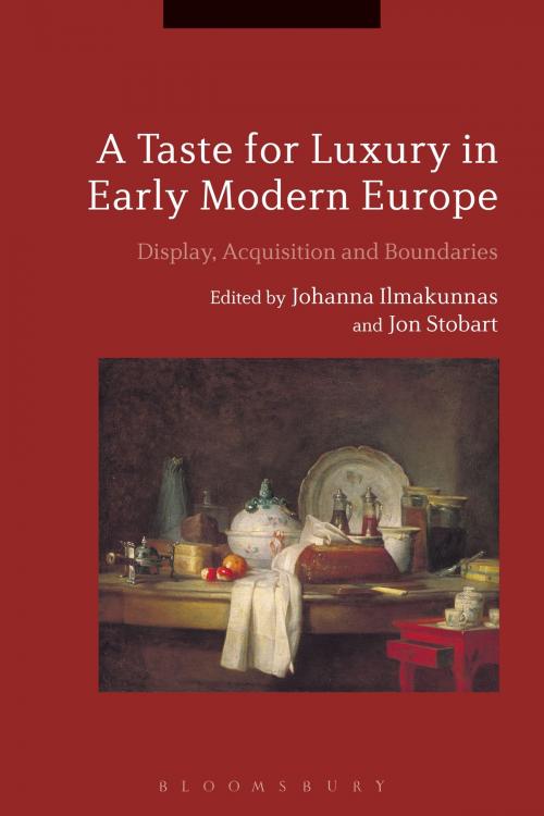 Cover of the book A Taste for Luxury in Early Modern Europe by , Bloomsbury Publishing