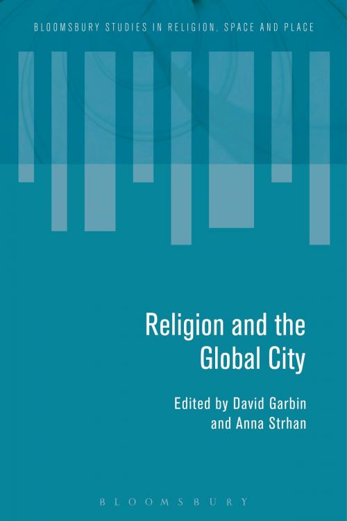 Cover of the book Religion and the Global City by , Bloomsbury Publishing