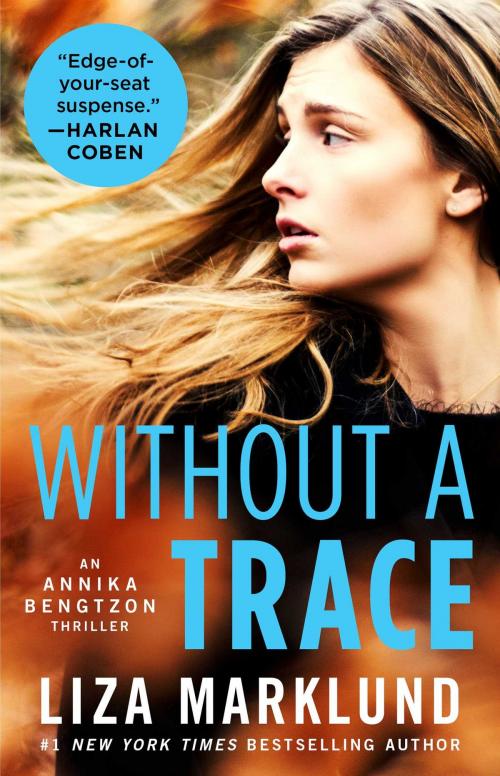 Cover of the book Without a Trace by Liza Marklund, Atria/Emily Bestler Books