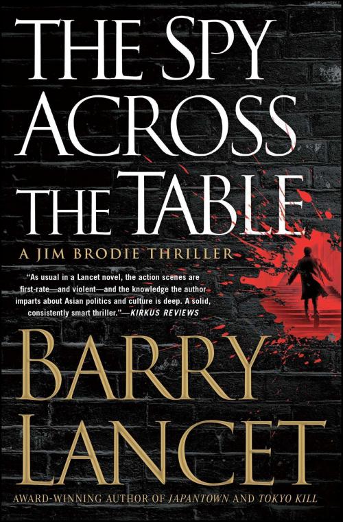 Cover of the book The Spy Across the Table by Barry Lancet, Simon & Schuster