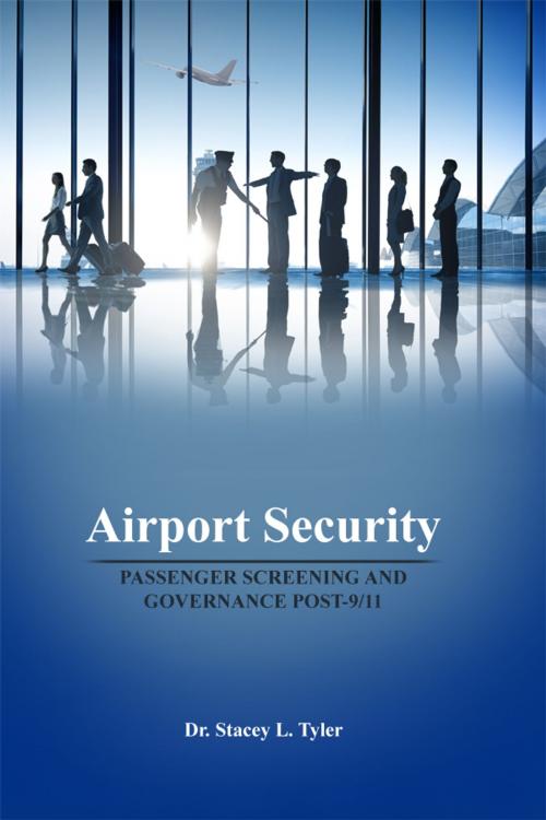 Cover of the book Airport Security by Dr. Stacey L. Tyler, Dorrance Publishing
