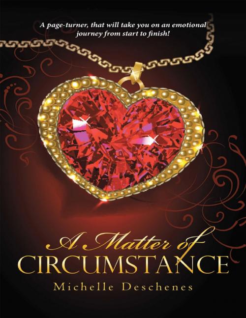Cover of the book A Matter of Circumstance by Michelle Deschenes, Lulu Publishing Services
