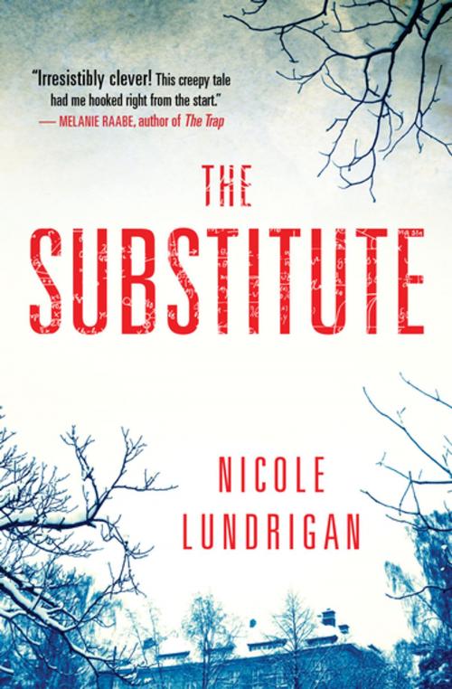 Cover of the book The Substitute by Nicole Lundrigan, House of Anansi Press Inc