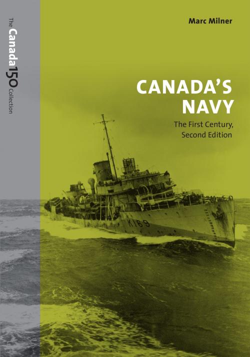 Cover of the book Canada's Navy, 2nd Edition by Marc Milner, University of Toronto Press, Scholarly Publishing Division
