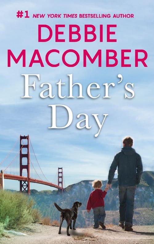 Cover of the book Father's Day by Debbie Macomber, MIRA Books