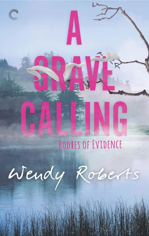 Cover of the book A Grave Calling by Wendy Roberts, Carina Press