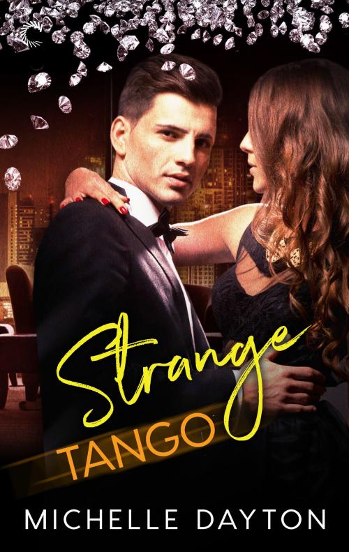 Cover of the book Strange Tango by Michelle Dayton, Carina Press