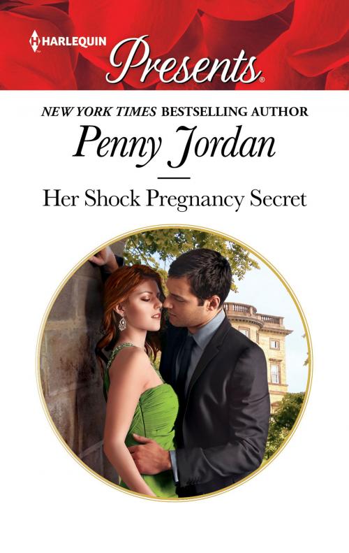Cover of the book Her Shock Pregnancy Secret by Penny Jordan, Harlequin