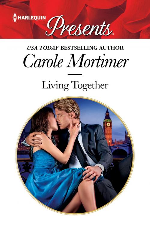 Cover of the book Living Together by Carole Mortimer, Harlequin
