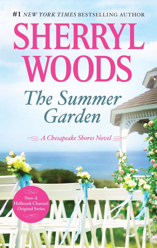 Cover of the book The Summer Garden by Sherryl Woods, MIRA Books