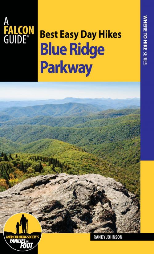 Cover of the book Best Easy Day Hikes Blue Ridge Parkway by Randy Johnson, Falcon Guides