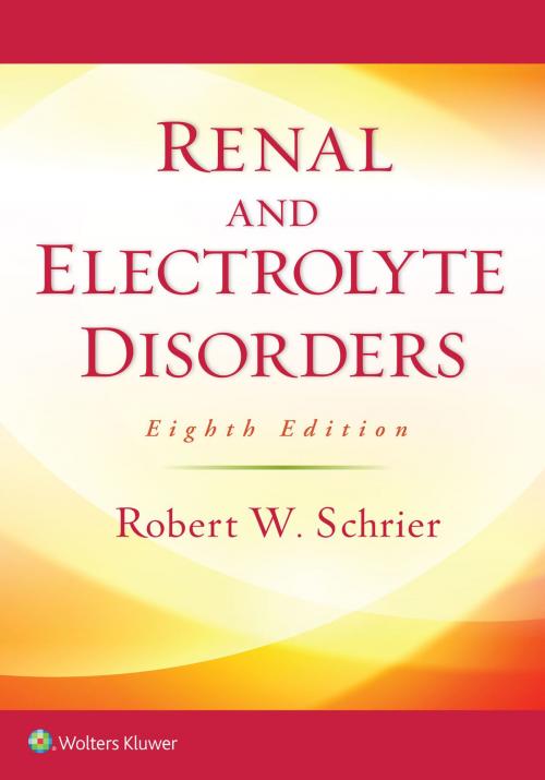 Cover of the book Renal and Electrolyte Disorders by Robert W. Schrier, Wolters Kluwer Health