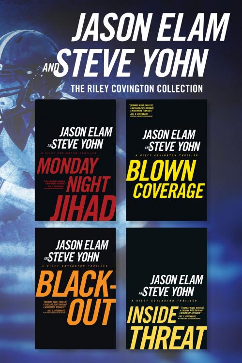 Cover of the book The Riley Covington Collection: Monday Night Jihad / Blown Coverage / Blackout / Inside Threat by Jason Elam, Steve Yohn, Tyndale House Publishers, Inc.