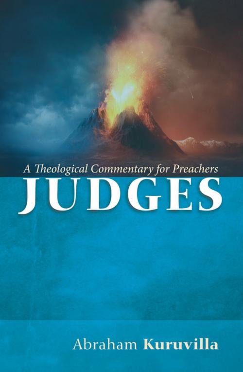 Cover of the book Judges by Abraham Kuruvilla, Wipf and Stock Publishers