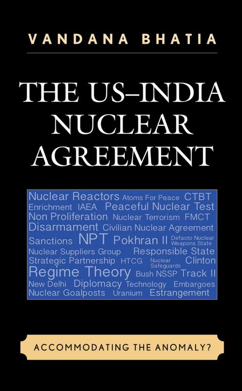 Cover of the book The US–India Nuclear Agreement by Vandana Bhatia, Lexington Books