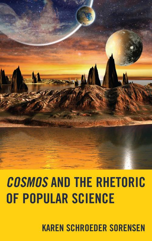 Cover of the book Cosmos and the Rhetoric of Popular Science by Karen Schroeder Sorensen, Lexington Books