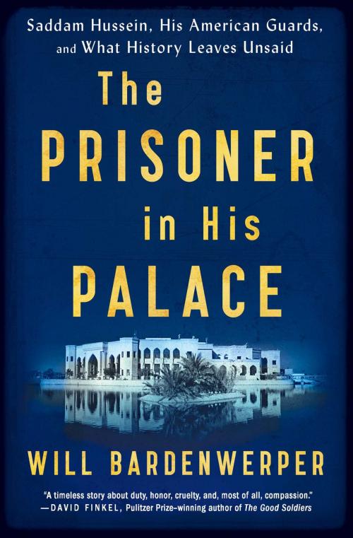 Cover of the book The Prisoner in His Palace by Will Bardenwerper, Scribner