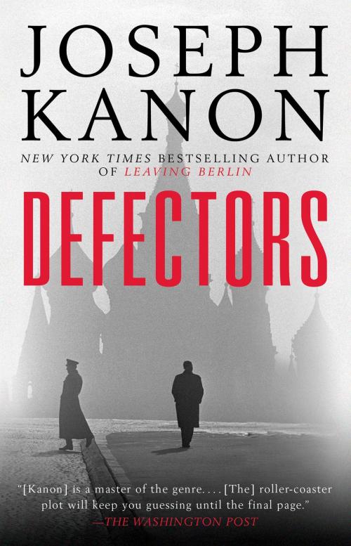 Cover of the book Defectors by Joseph Kanon, Atria Books