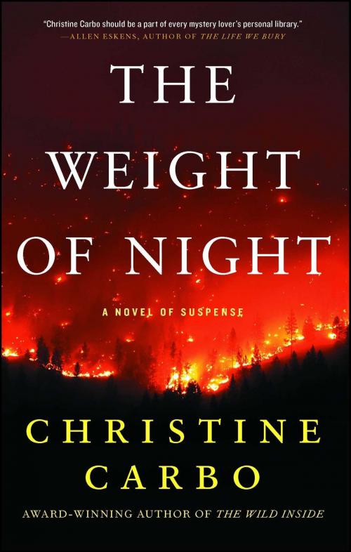Cover of the book The Weight of Night by Christine Carbo, Atria Books