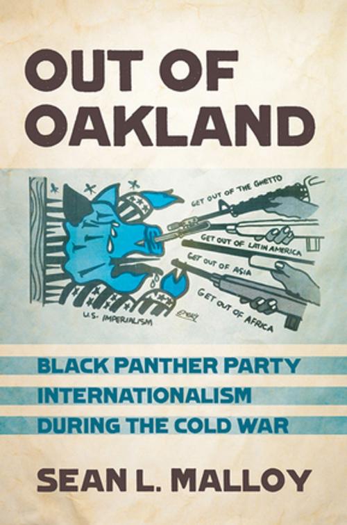 Cover of the book Out of Oakland by Sean L. Malloy, Cornell University Press