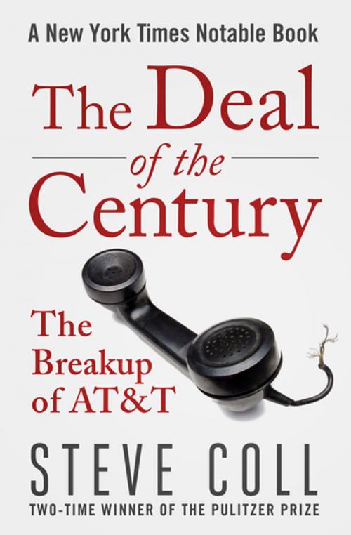 Cover of the book The Deal of the Century by Steve Coll, Open Road Media