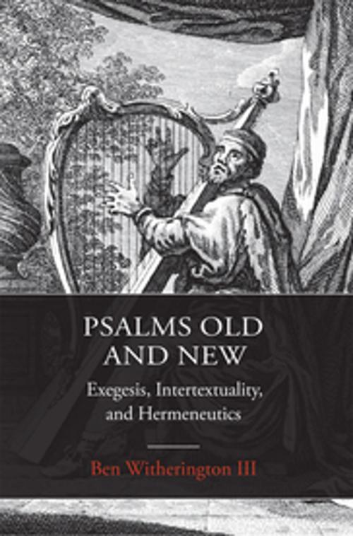 Cover of the book Psalms Old and New by Ben Witherington III, Fortress Press