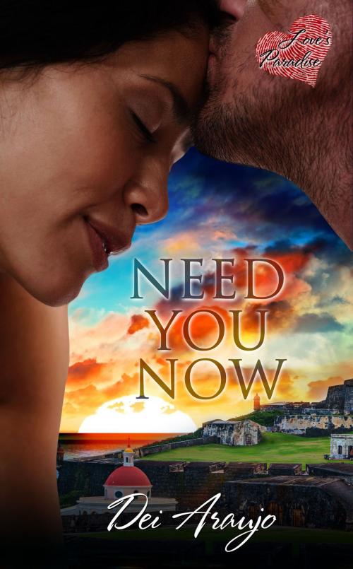 Cover of the book Need You Now by Dei  Araujo, The Wild Rose Press, Inc.