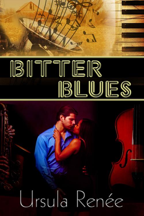 Cover of the book Bitter Blues by Ursula  Renee, The Wild Rose Press, Inc.
