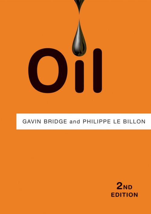 Cover of the book Oil by Gavin Bridge, Philippe Le Billon, Wiley