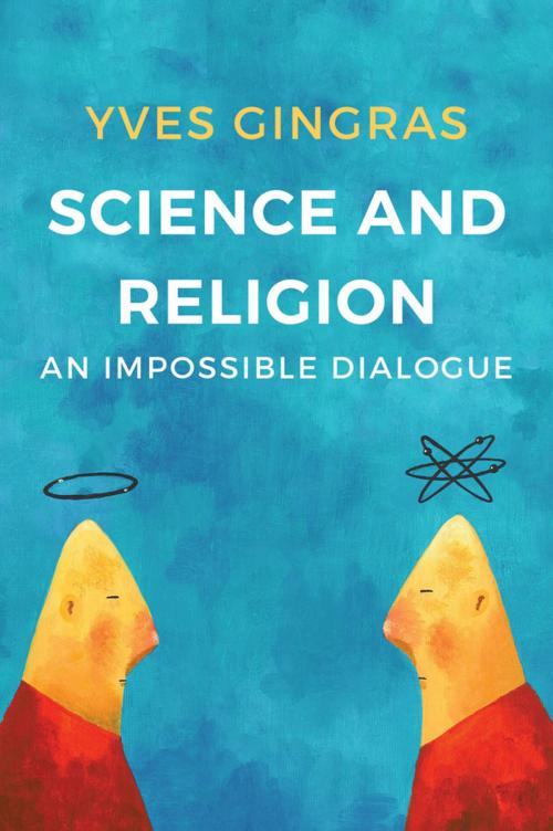 Cover of the book Science and Religion by Yves Gingras, Wiley
