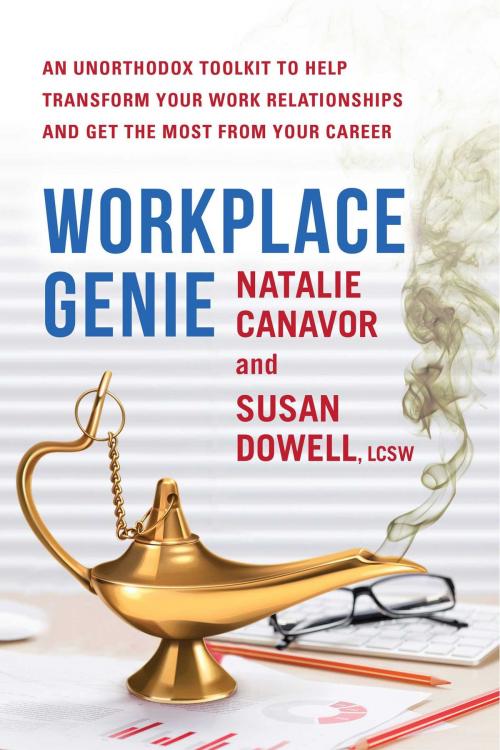Cover of the book Workplace Genie by Natalie Canavor, Susan Dowell, LCSW, Skyhorse