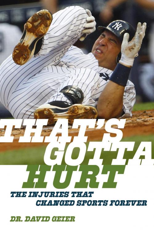Cover of the book That’s Gotta Hurt by Dr. David Geier, University Press of New England